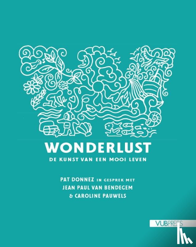 Donnez, Pat, Pauwels, Caroline, Van Bendegem, Jean Paul - Wonderlust