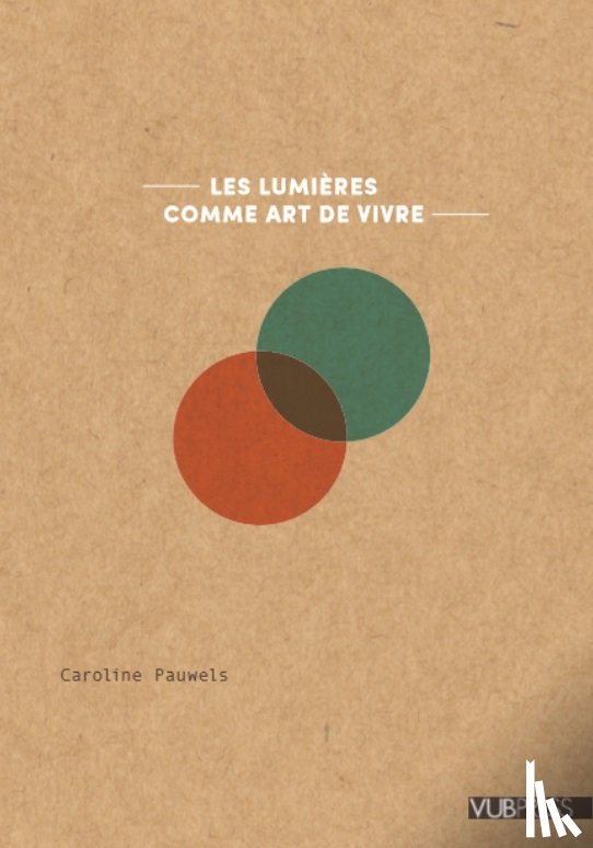 Pauwels, Caroline - Le Lumièrs. Un art de vivre