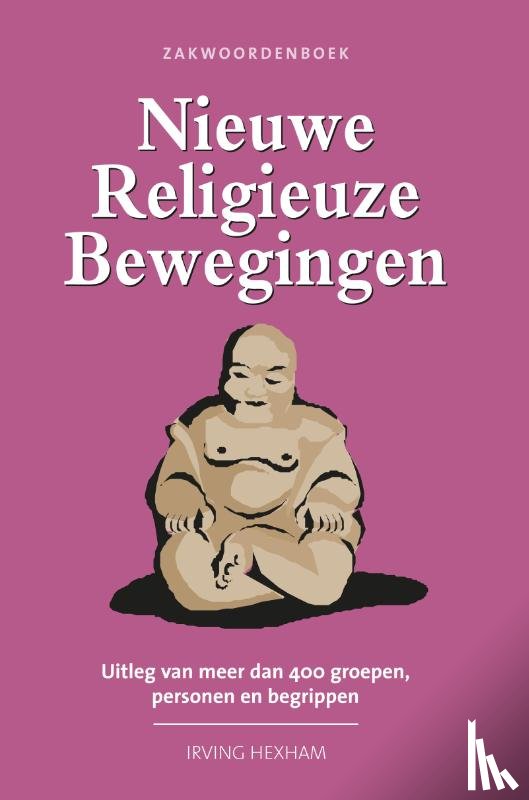 Hexham, I. - Zakwoordenboek Nieuwe Religieuze Bewegingen