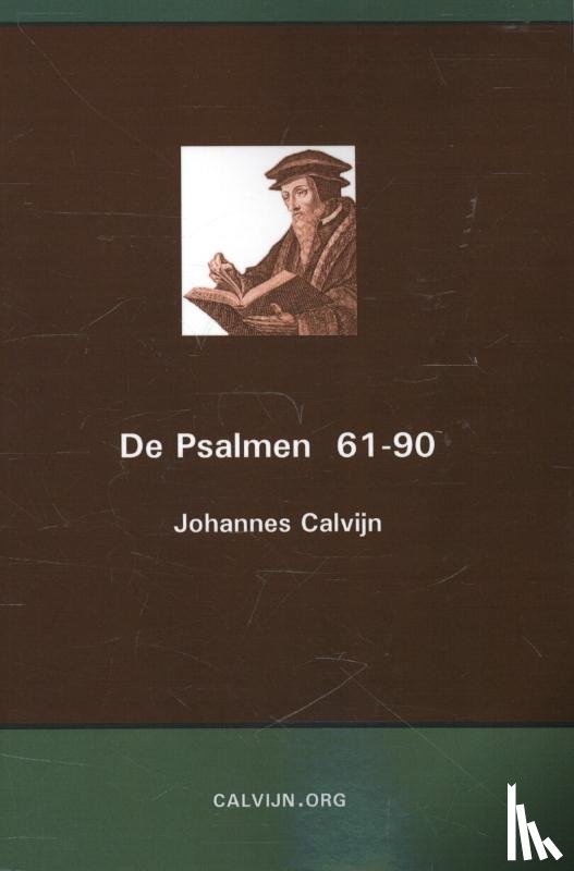 Calvijn, Johannes - De Psalmen 61-90