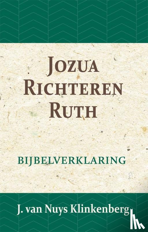 Nuys Klinkenberg, J. van - Jozua, Richteren & Ruth