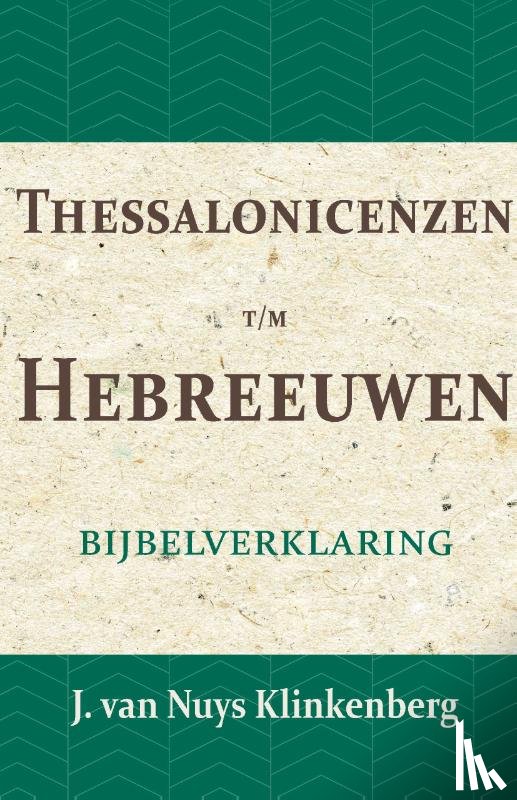 Nuys Klinkenberg, J. van - Thessalonicenzen t/m Hebreeuwen