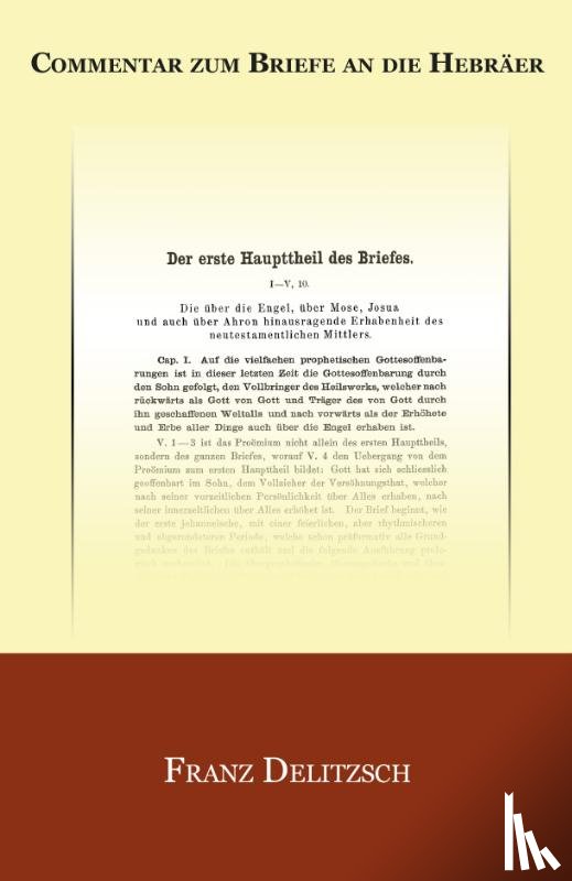 Delitzsch, Franz - Commentar zum Briefe an die Hebräer