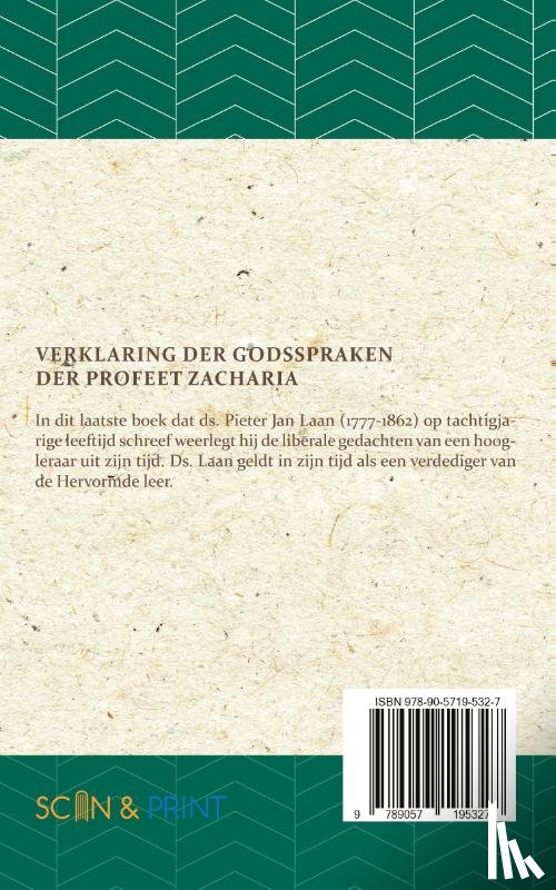 Laan, Pieter Jan - Verklaring der Godspraken der profeet Zacharia
