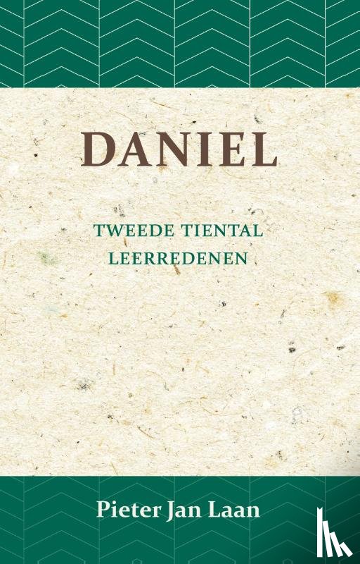 Laan, Pieter Jan - Leerredenen over het Boek van Daniel