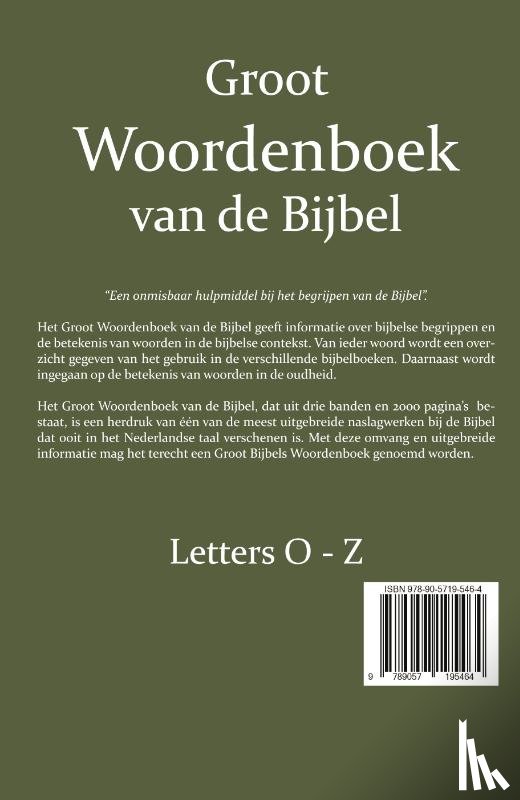 Moll, W., Veth, P.J., Domela Nieuwenhuis, F.J. - Groot Woordenboek van de Bijbel O-Z