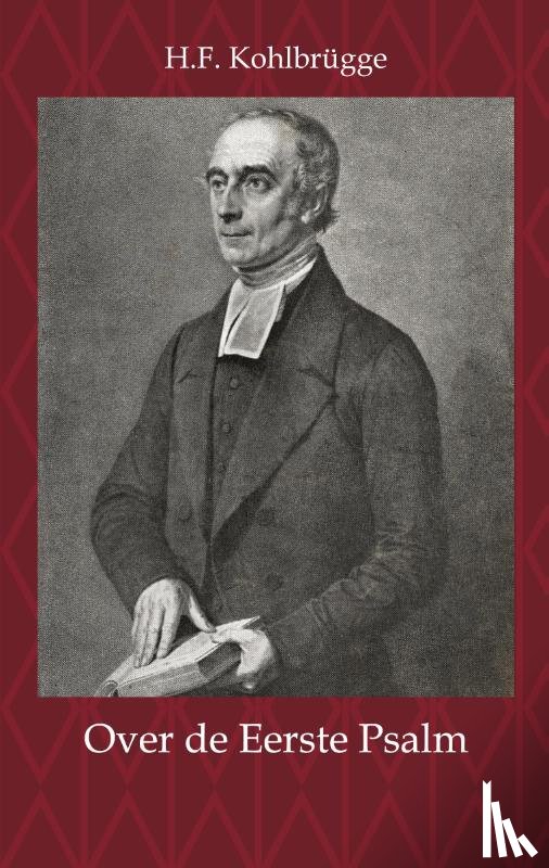 Kohlbrügge, H.F. - Over de eerste Psalm