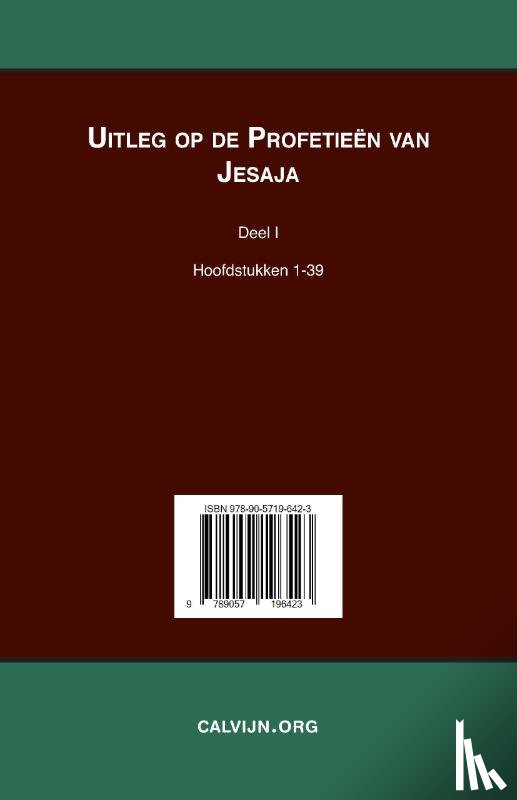 Calvijn, J. - Uitleg bij de Profetieën van Jesaja I