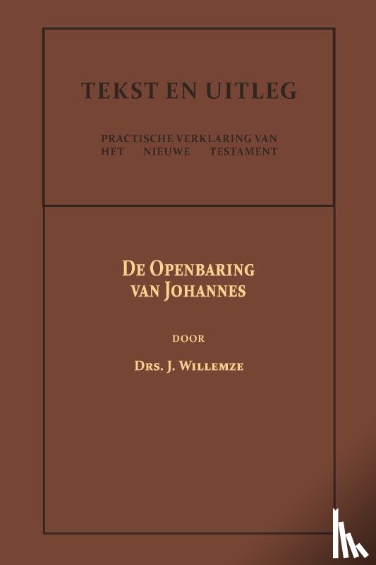 Willemze, Drs. J. - De Openbaring van Johannes
