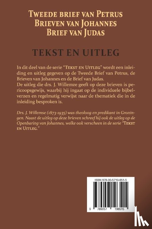 Willemze, Drs. J. - Tweede Brief van Petrus, De Brieven van Johannes, De Brief van Judas