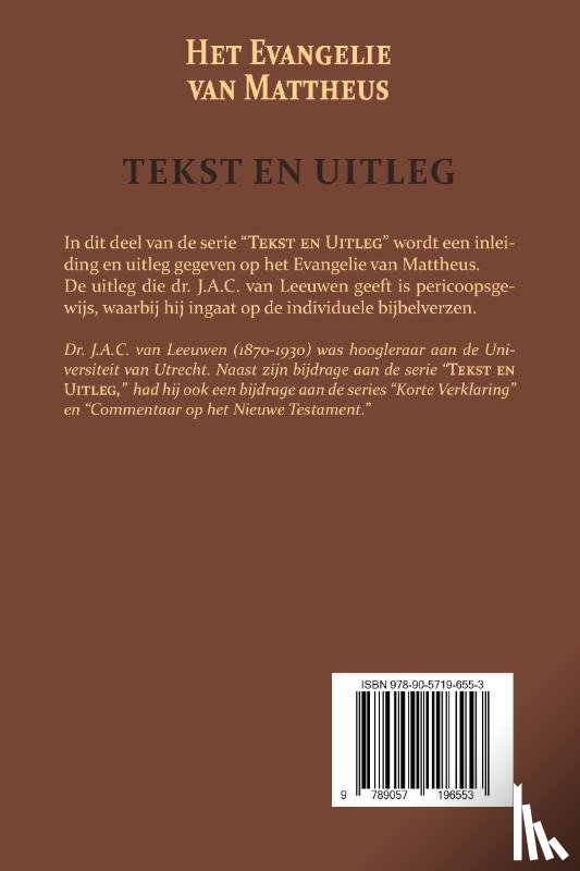 Leeuwen, Dr. J.A.C. van - Het Evangelie van Mattheus