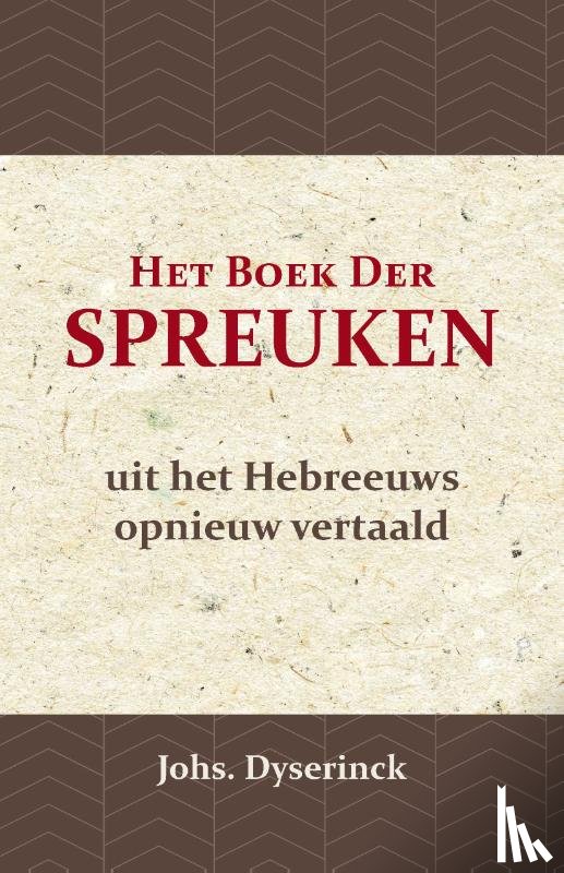 Dyserinck, Johs - Het Boek der Spreuken