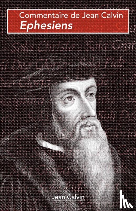 Calvin, Jean - Ephesiens