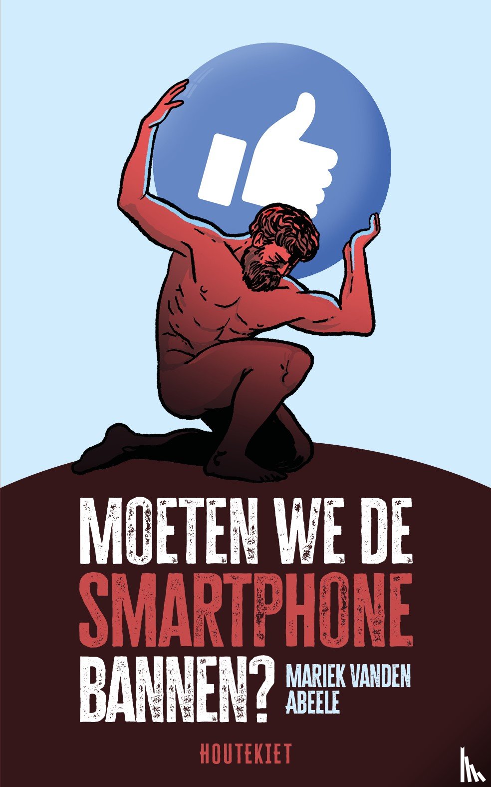 Abeele, Mariek Vanden - Moeten we de smartphone bannen?