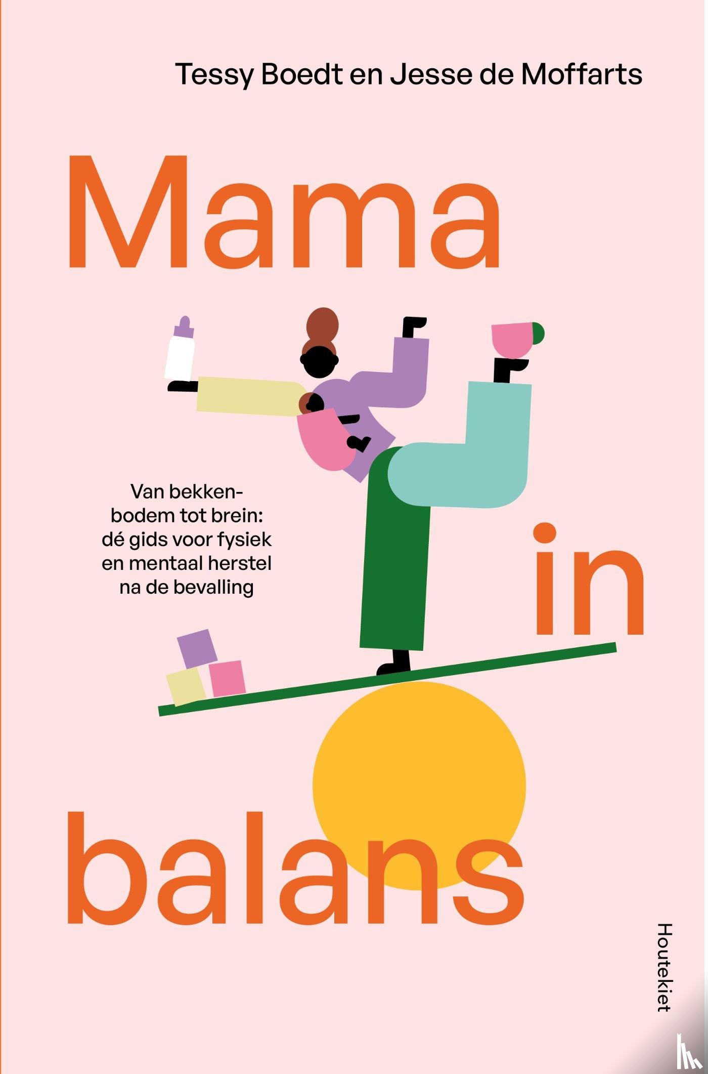 Tessy Boedt, Jesse de Moffarts - Mama in balans