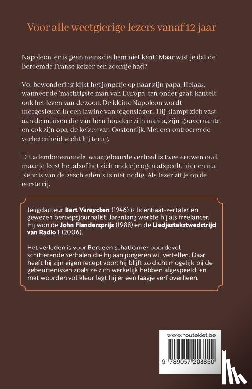 Vereycken, Bert - Hoe de zoon van Napoleon doodongelukkig werd