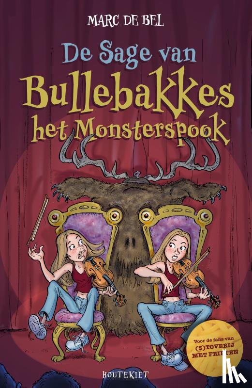 Bel, Marc de - De Sage van Bullebakkes het monsterspook
