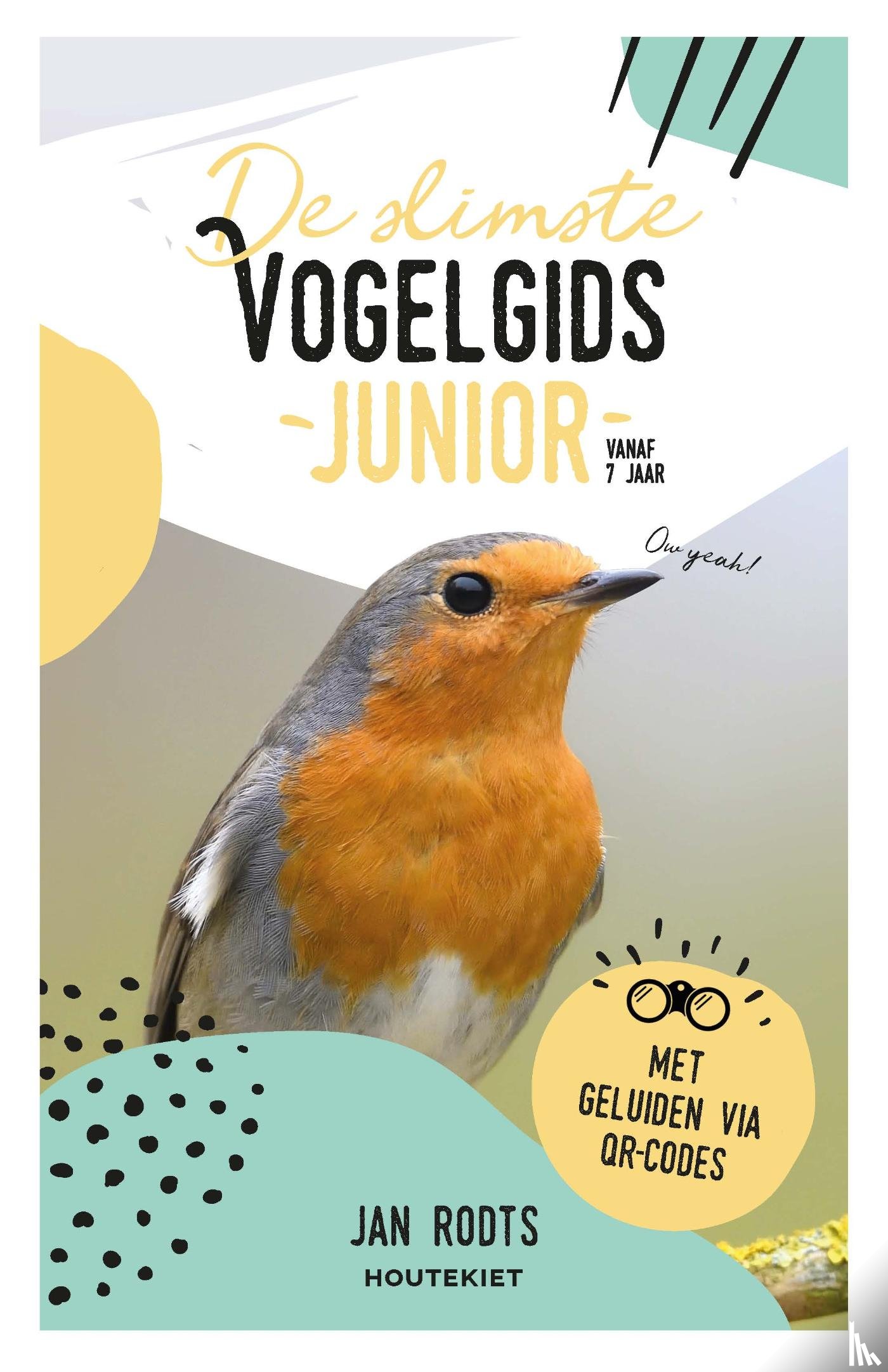 Rodts, Jan - De slimste vogelgids junior met geluiden