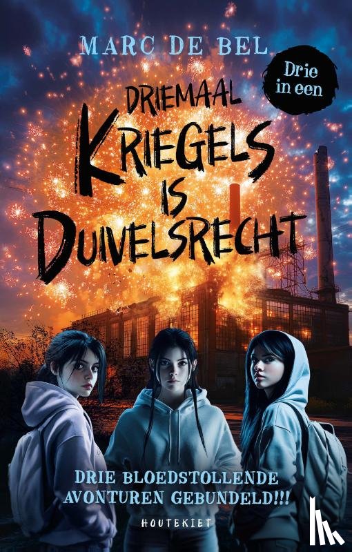 Bel, Marc de - Driemaal Kriegels is Duivelsrecht