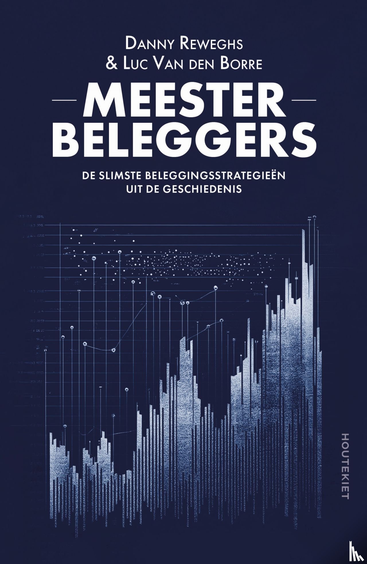 Reweghs, Danny, Borre, Luc Van den - Meesterbeleggers