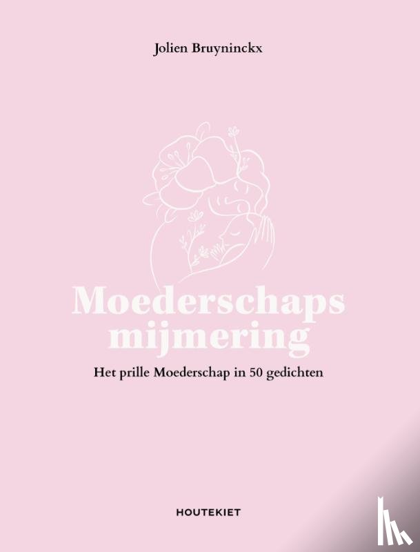 Bruyninckx, Jolien - Moederschapsmijmering