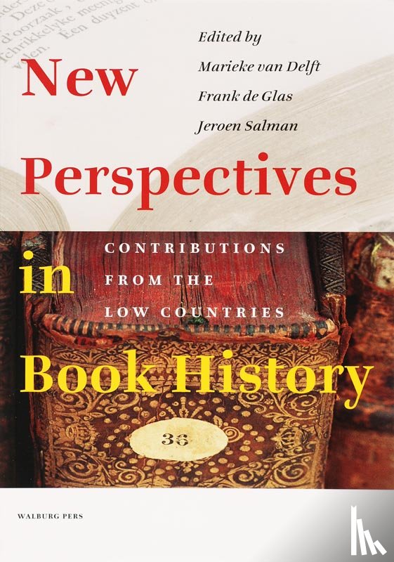 Delft, M. van, Glas, F. de, Salman, J. - New perspectives in book history