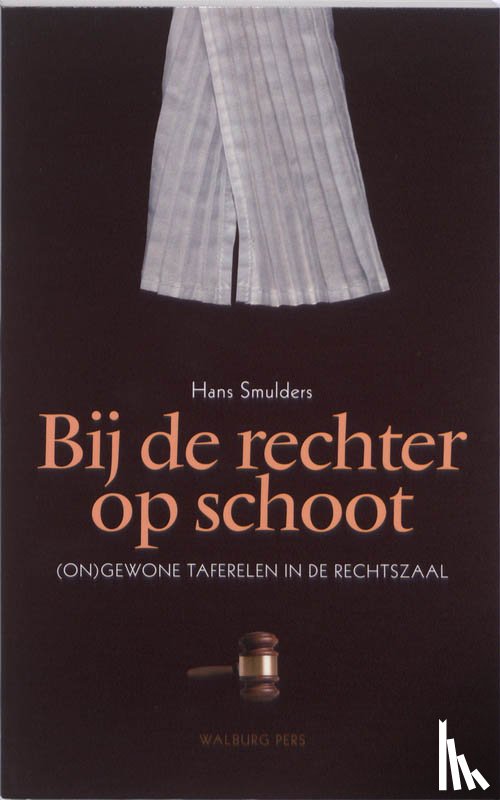 Smulders, Hans - Bij de rechter op schoot