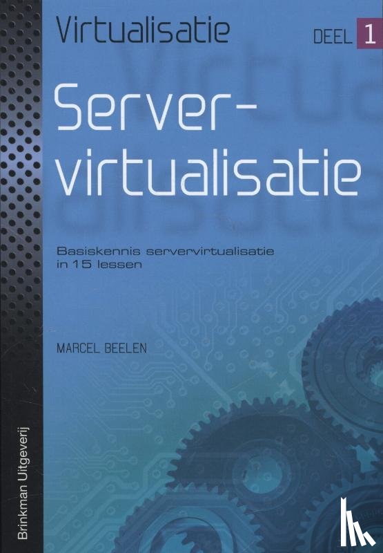 Beelen, Marcel - Deel 1: Servervirtualisatie