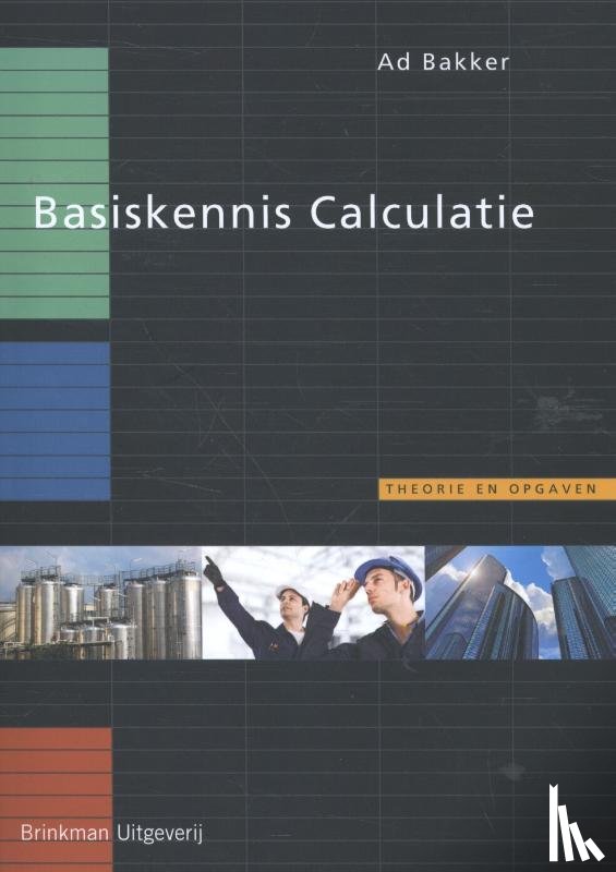 Bakker, Ad - Basiskennis calculatie (BKC)