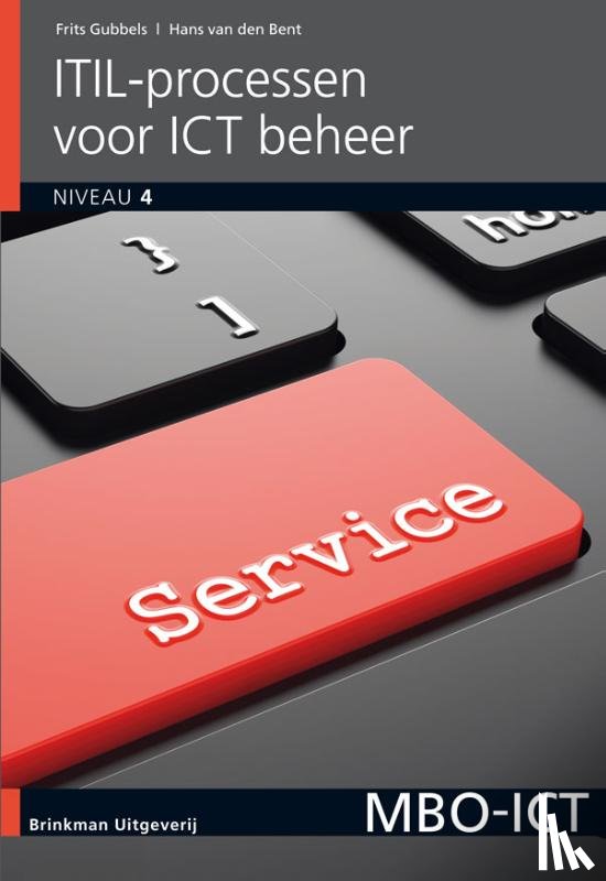 Gubbels, Frits, Bent, Hans van den - ITIL-processen voor ICT-beheer