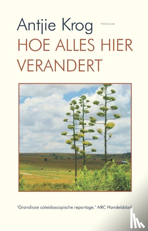 Krog, Antjie - Hoe alles hier verandert