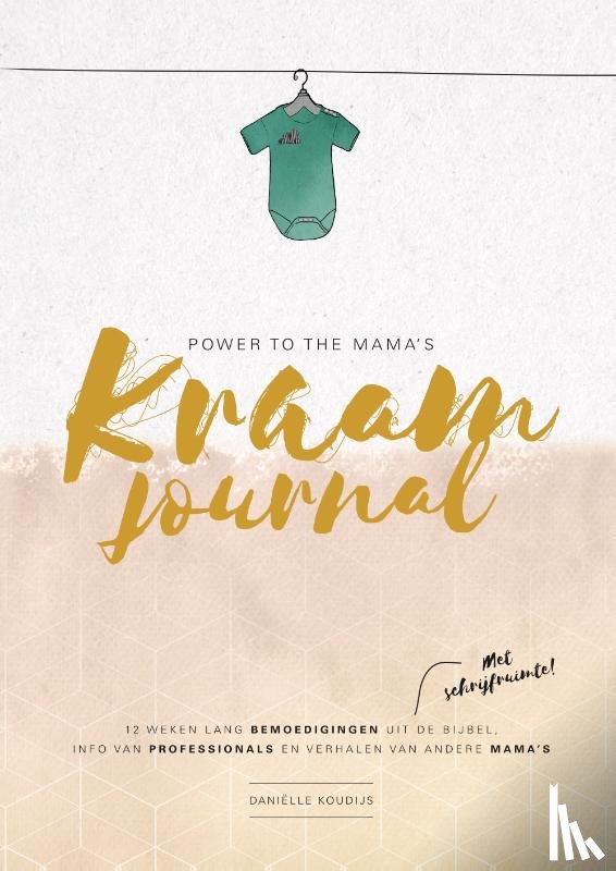 Koudijs, Daniëlle - Power to the Mama's Kraamjournal
