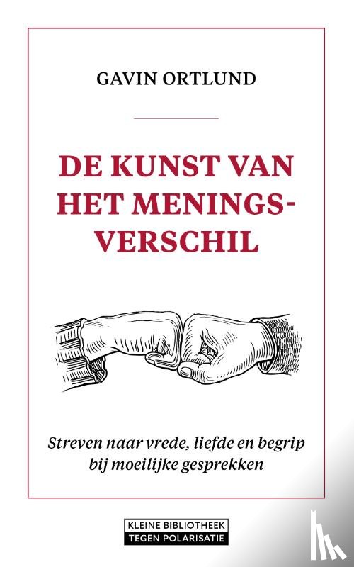 Ortlund, Gavin - De kunst van het meningsverschil