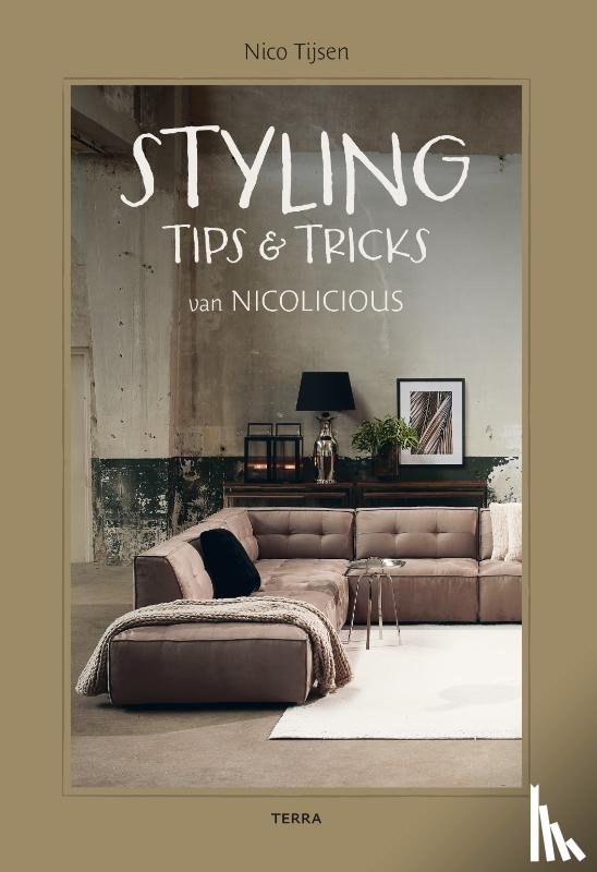 Tijsen, Nico - Styling tips & tricks van Nicolicious