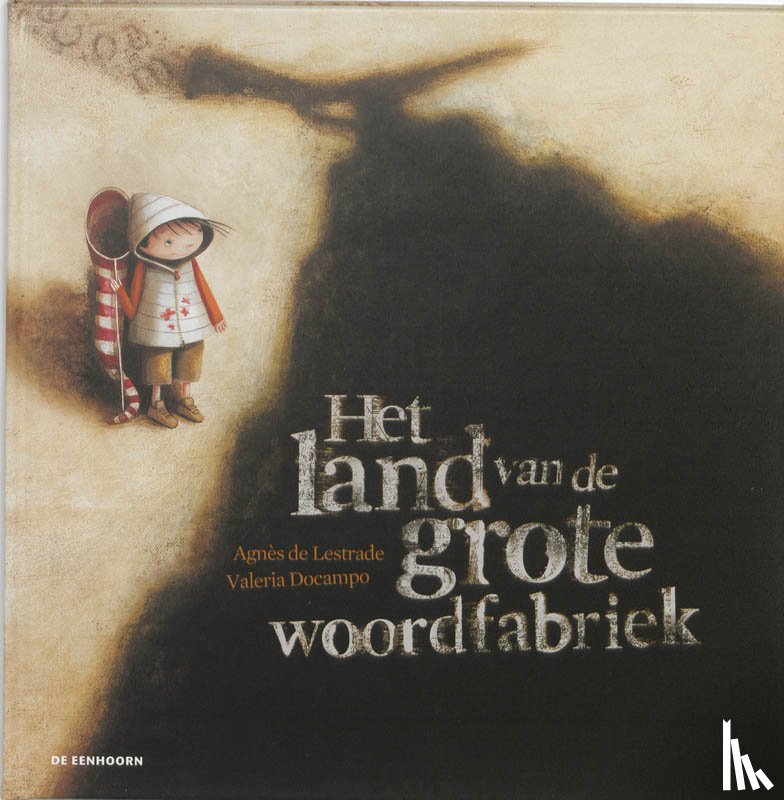 Lestrade, Agnès de - Het land van de grote woordfabriek