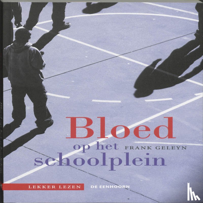 Geleyn, Frank - Bloed op het schoolplein