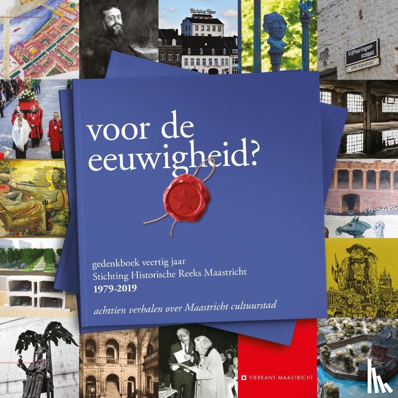 Boogard, Jac van den, Wetzels (red.), Eric - Voor de eeuwigheid?