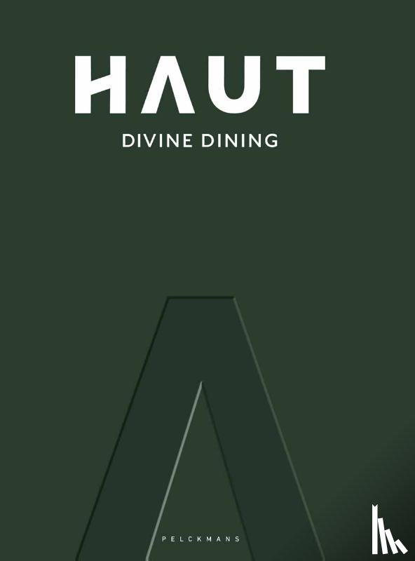 Degroote, Randy, Proost, Dimitri, Vlegels, Kris - Restaurant HAUT Divine Dining
