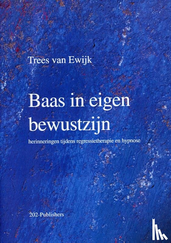 Ewijk, H.W.M. van - Baas in eigen bewustzijn