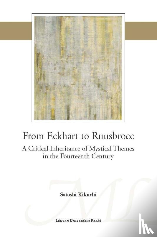 Kikuchi, Satoshi - From Eckhart to Ruusbroec