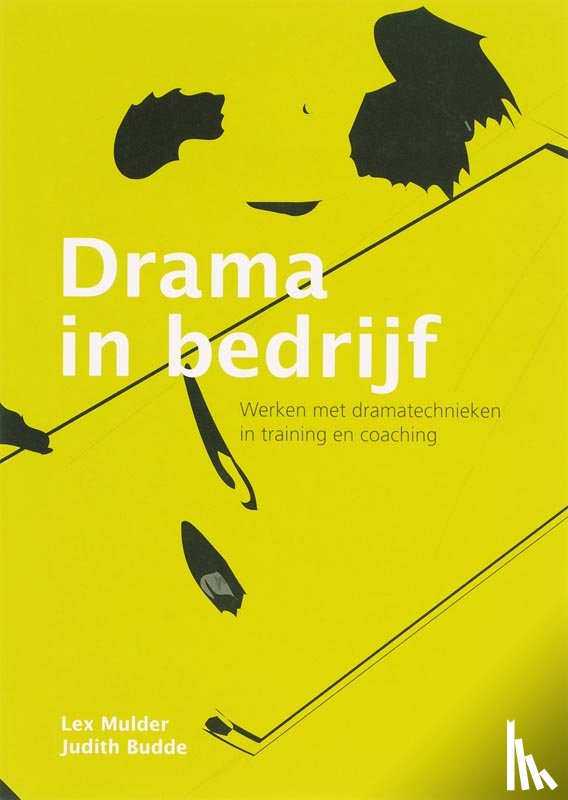 Mulder, Lex, Budde, Judith - Drama in bedrijf