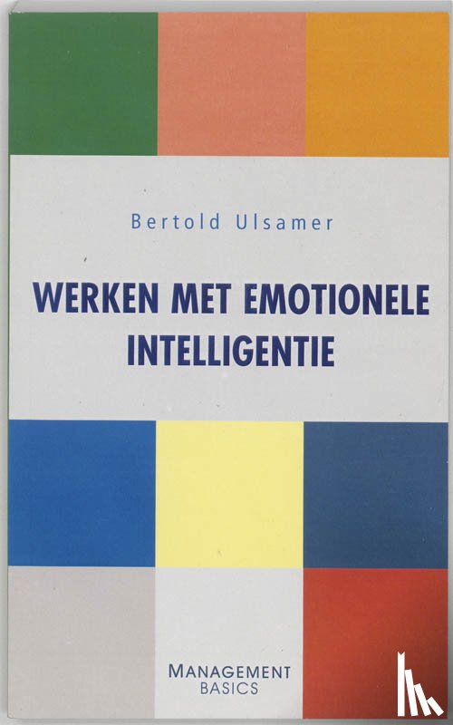 Ulsamer, Berthold - Werken met emotionele intelligentie