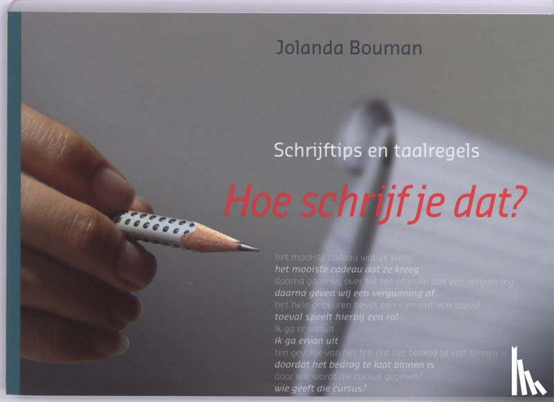 Bouman, Jolanda - Hoe schrijf je dat?