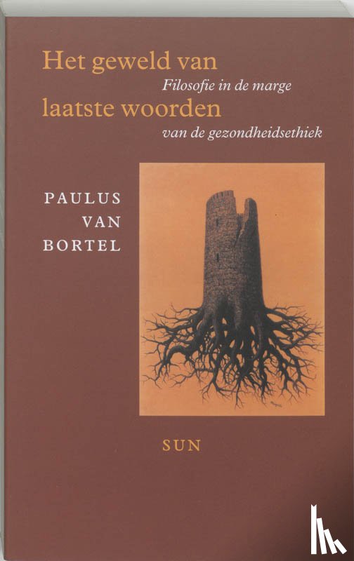 Bortel, P. van - Het geweld van laatste woorden