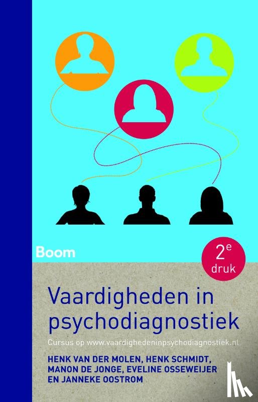 Molen, Henk van der, Schmidt, Henk, Jonge, Manon de, Osseweijer, Eveline - Vaardigheden in psychodiagnostiek