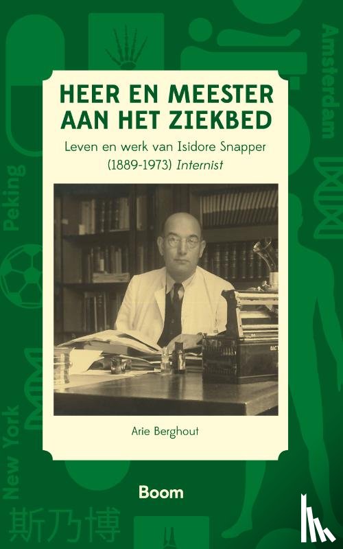 Berghout, Arie - Heer en meester aan het ziekbed