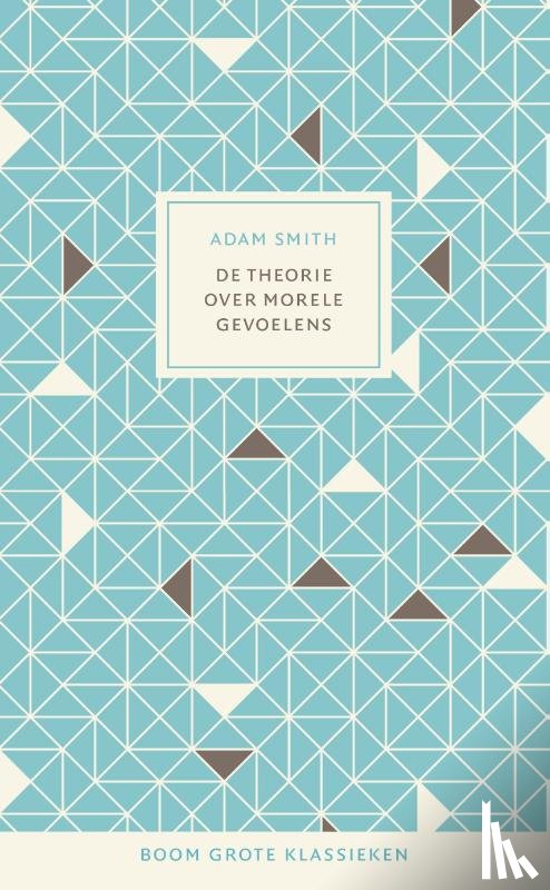 Smith, Adam - De theorie over morele gevoelens