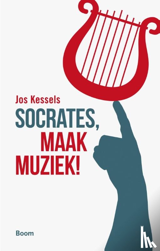 Kessels, Jos - Socrates, maak muziek!