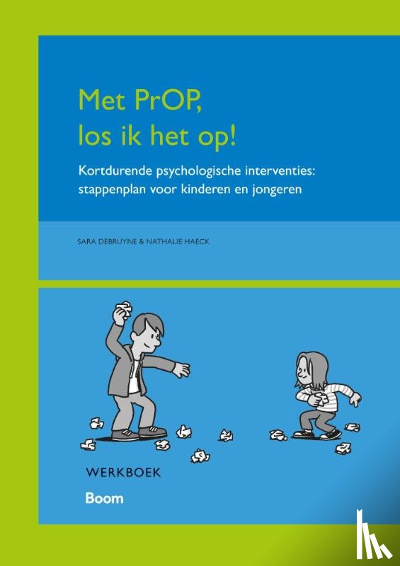 Debruyne, Sara, Haeck, Nathalie - Met PrOP los ik het op!