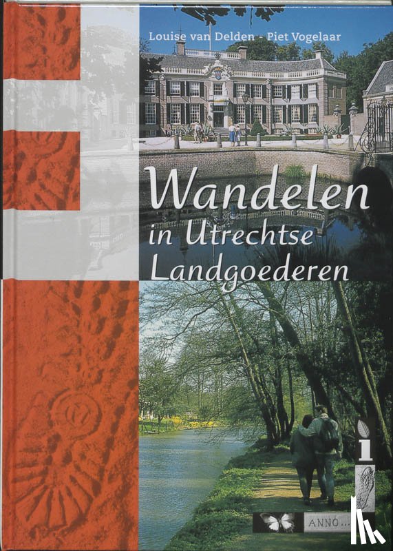 Delden, L. van, Vogelaar, P. - Wandelen in Utrechtse landgoederen